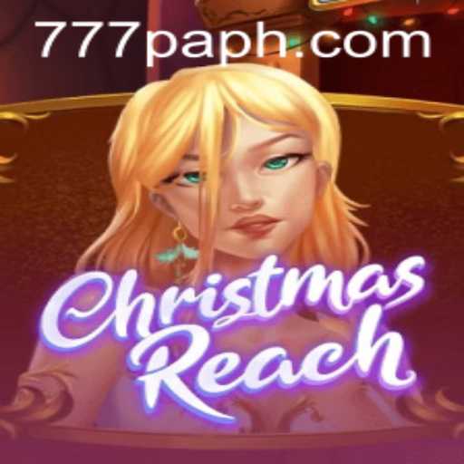 Unwrapping the Excitement of ChristmasReach: A Festive Adventure