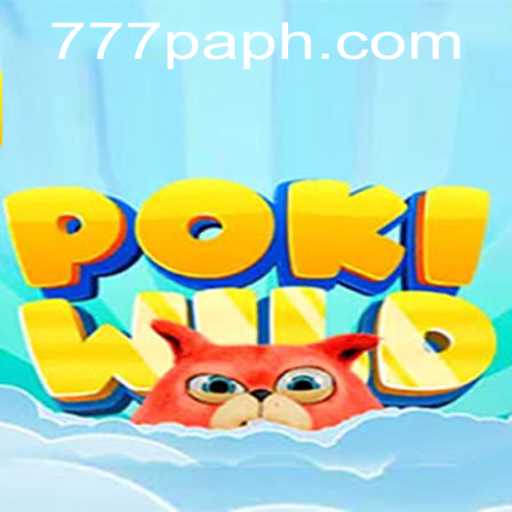 Explore the Exciting World of PokiWild: The Thrill of the Game 777PA PH